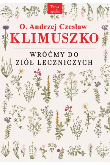 Wr��my do zi� leczniczych - Andrzej Czes�aw Klimuszko