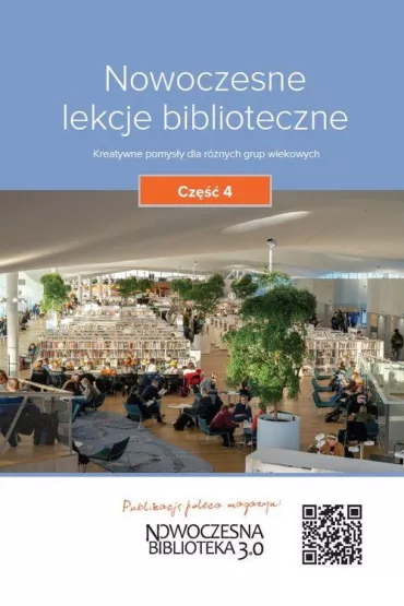 Nowoczesne lekcje biblioteczne Cz�� 4