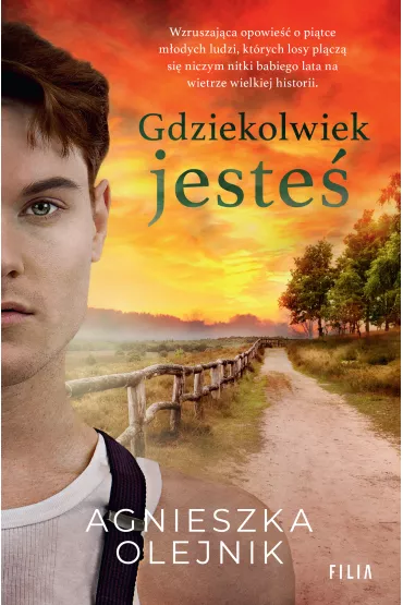 Gdziekolwiek jeste� - Agnieszka Olejnik