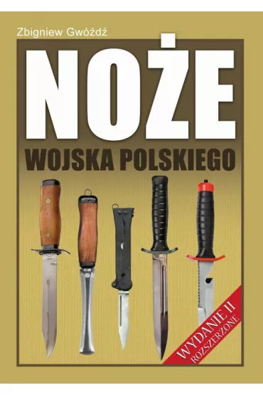 No�e Wojska Polskiego - Zbigniew Gw�d�