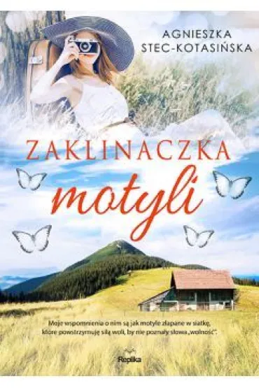 Zaklinaczka motyli - Agnieszka Stec-Kotasi�ska