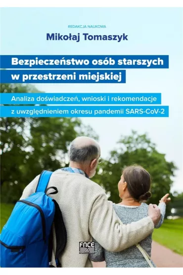 Bezpiecze�stwo os�b starszych w przestrzeni miejskiej - Miko�aj Tomaszyk