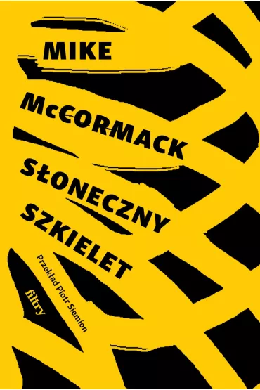 S�oneczny szkielet - Mike McCormack