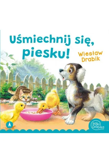 U�miechnij si�, piesku! - Andrzej K�apyta, Wies�aw Drabik