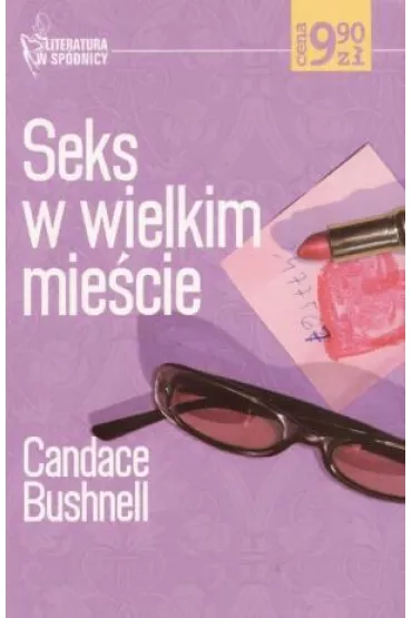 Seks w wielkim mie�cie - Candace Bushnell