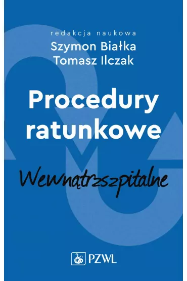 Procedury ratunkowe wewn�trzszpitalne. Tom 2 - Tomasz  Ilczak, Szymon  Bia�ka