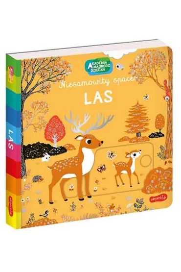 Las. Akademia M�drego Dziecka. Niesamowity spacer - Nathalie Choux