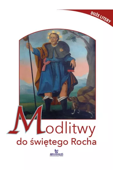 Modlitwy do �wi�tego Rocha - Piotr Stefaniak
