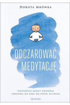 Audiobook Odczarowa medytacj mp3