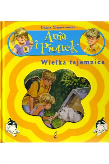 Ania i Piotrek. Wielka tajemnica - Dagna �lepowro�ska