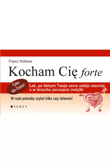 Kocham Ci� forte - Hubner Franz