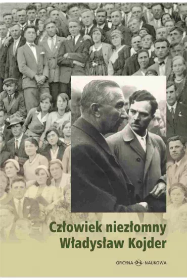 Cz�owiek niez�omny W�adys�aw Kojder - Barbara Matus