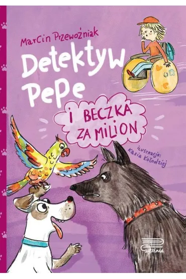 Detektyw Pepe i beczka za milion. Tom 4 - Marcin Przewo�niak