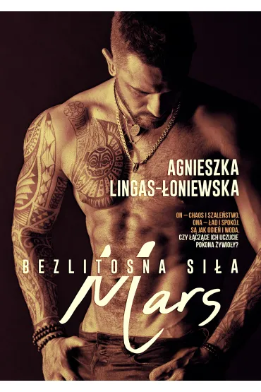 Mars. Bezlitosna si�a. Tom 4 - Agnieszka Lingas-�oniewska