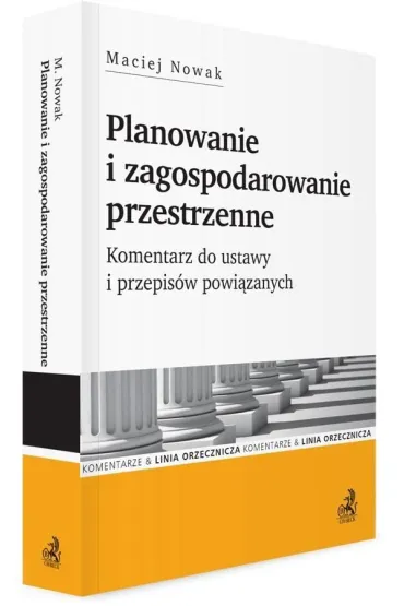Planowanie i zagospodarowanie przestrzenne - Maciej J. Nowak