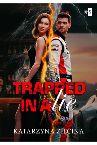 Trapped in a Lie - Katarzyna Zi�cina