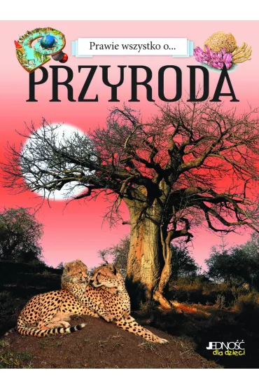 Przyroda prawie wszystko o - Maraffino Enrico