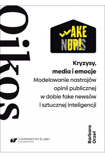 Kryzysy, media i emocje - Barbara Orze�