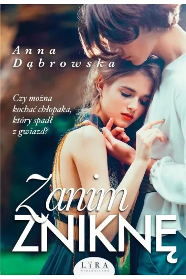 Zanim znikn� - Anna D�browska