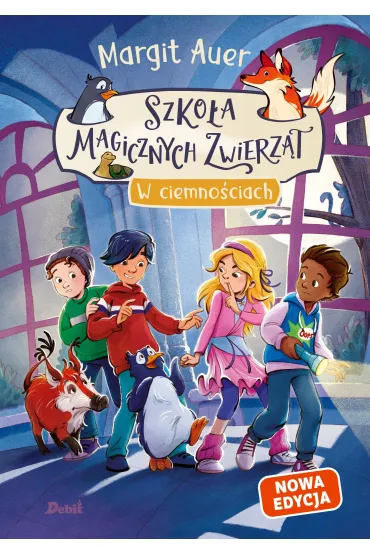 W ciemno�ciach. Szko�a magicznych zwierz�t. Tom 3 - Margit Auer