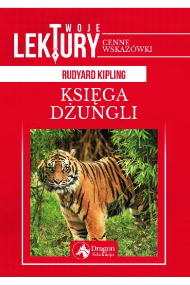 Ksi�ga d�ungli. Twoje lektury - Rudyard Kipling