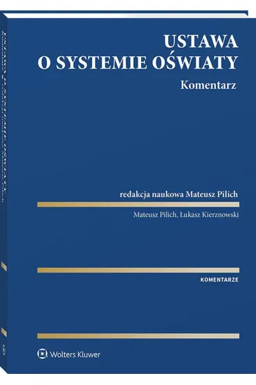 Ustawa o systemie o�wiaty. Komentarz