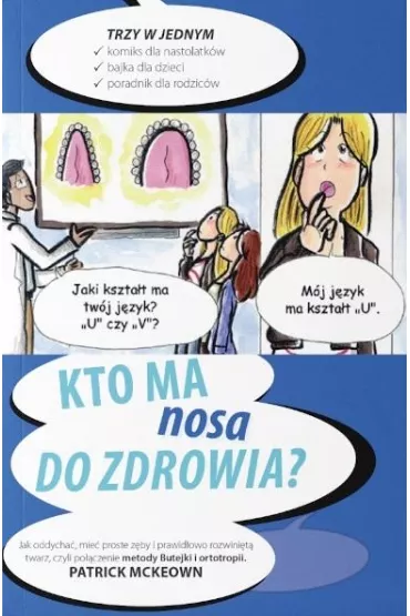 Kto ma nosa do zdrowia? - Patrick Mckeown