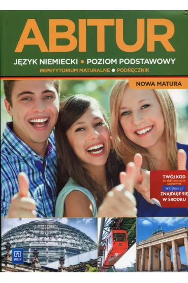 Abitur. J�zyk niemiecki. Repetytorium maturalne. Podr�cznik. Poziom podstawowy - Anna Kryczy�ska-Pham, Joanna Szcz�k