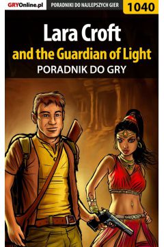 eBook Lara Croft and the Guardian of Light - poradnik do gry pdf epub