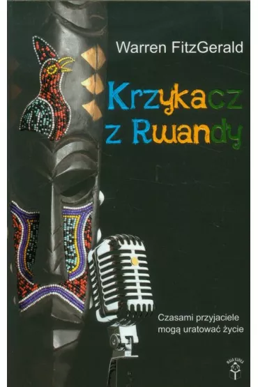 Krzykacz z Rwandy - Warren FitzGerald