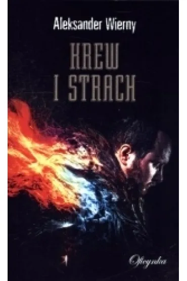 Krew i strach - Aleksander Wierny