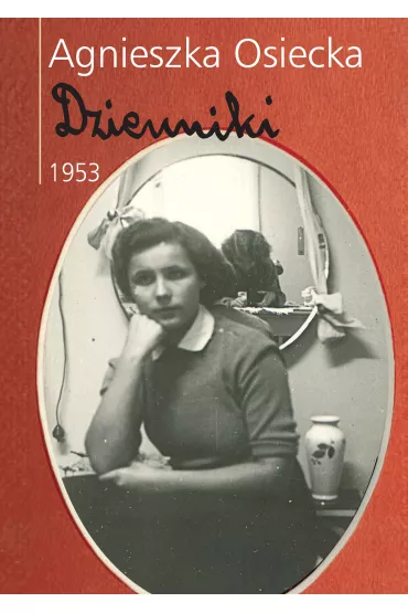 Dzienniki 1953 - Agnieszka Osiecka