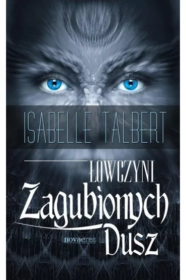 �owczyni Zagubionych Dusz - Isabelle Talbert