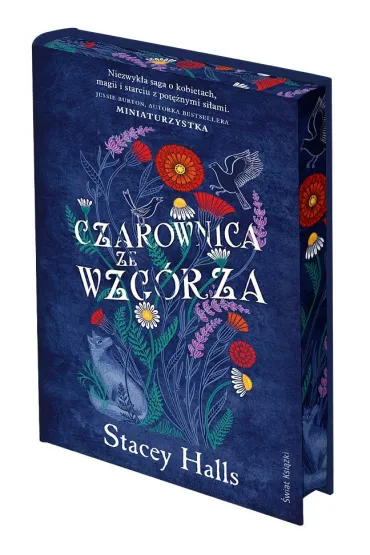 Czarownica ze wzg�rza. Edycja kolekcjonerska (barwione brzegi) - Stacey  Halls
