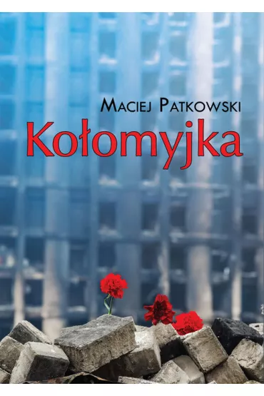 Ko�omyjka - Maciej Patkowski