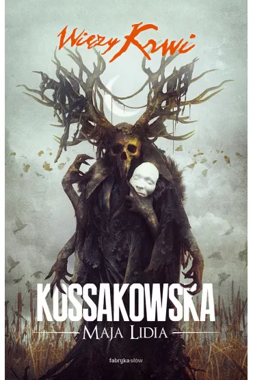 Wizy krwi - Maja Lidia Kossakowska