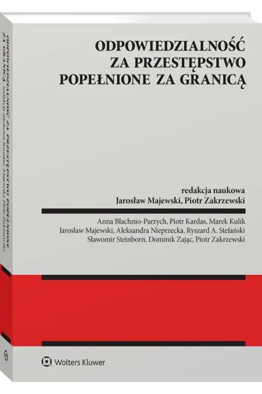 Odpowiedzialno�� za przest�pstwo pope�nione za granic� - Jaros�aw Majewski, Piotr Zakrzewski