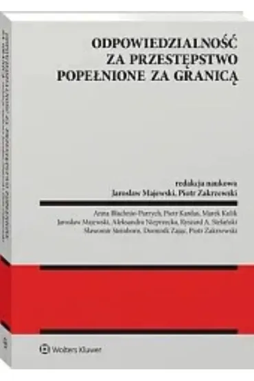 Odpowiedzialno za przestpstwo popenione.. - Jarosaw Majewski, Piotr Zakrzewski