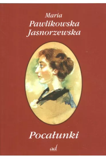 Poca�unki - Maria Pawlikowska-Jasnorzewska