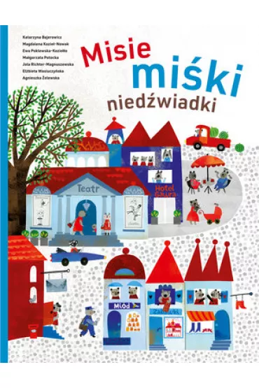 Misie, mi�ki nied�wiadki - Ma�gorzata Potocka