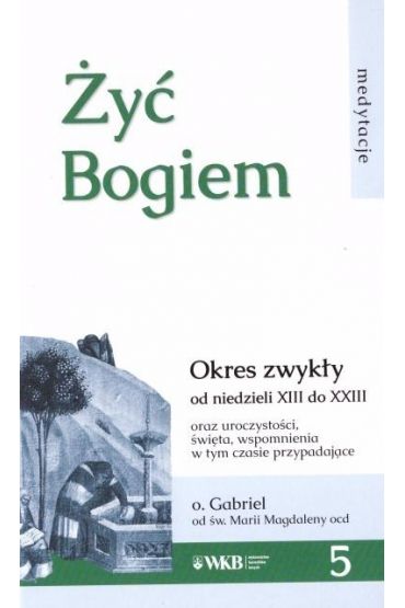 Żyć Bogiem 5