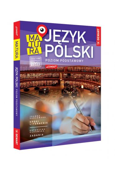 Matura. Język polski. Poziom podstawowy. Podstawa programowa 2023