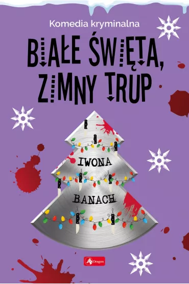 Bia�e �wi�ta, zimny trup - Iwona Banach
