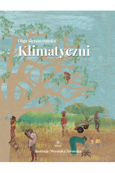 Klimatyczni - Olga  lepowroska