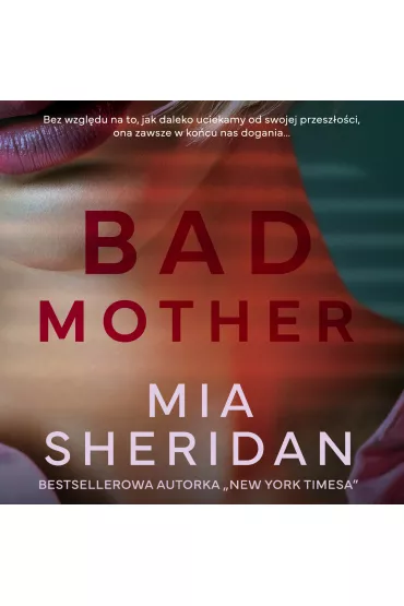Audiobook Bad mother mp3 - Mia Sheridan