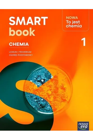 NOWA To jest chemia 1. SMARTbook dla liceum og�lnokszta�c�cego i technikum. Zakres podstawowy