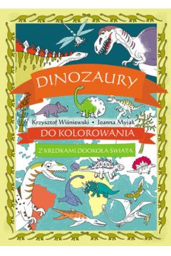 Dinozaury do kolorowania - z kredkami dookoa wiata