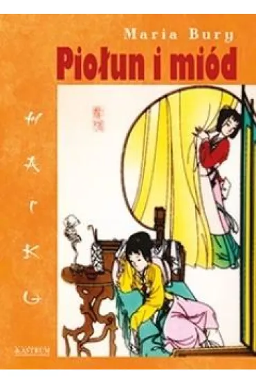 Haiku. Pio�un i mi�d - Maria Bury