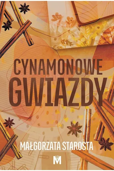 Cynamonowe gwiazdy - Ma�gorzata Starosta