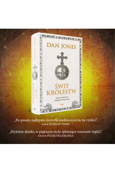 �wit kr�lestw. Jasna historia wiek�w ciemnych - Dan Jones